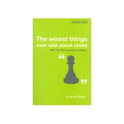 SOLTIS - The wisest things ever said about chess