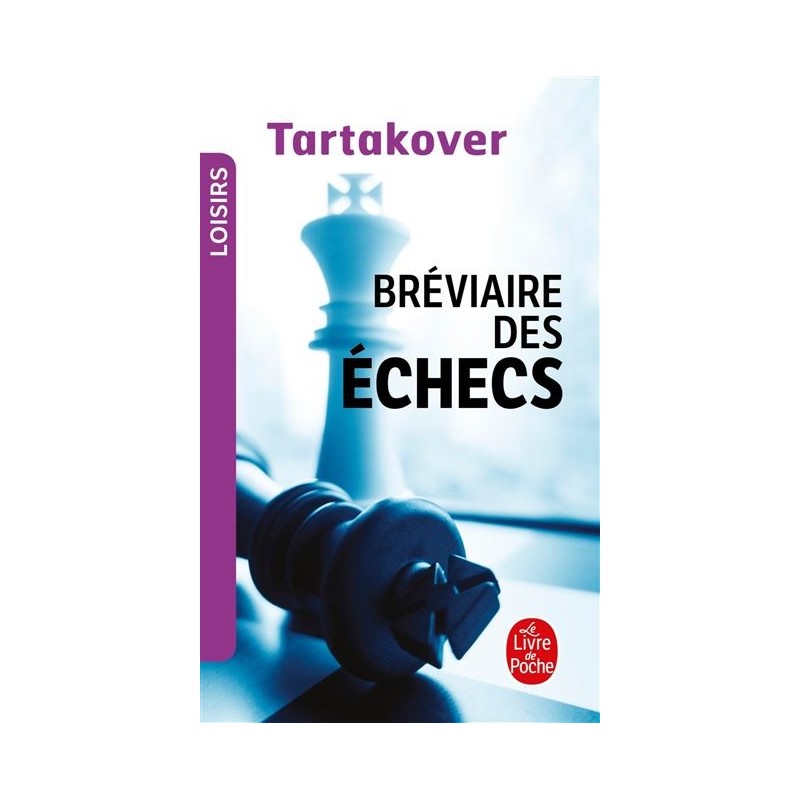 TARTAKOVER - Bréviaire des échecs