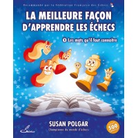 Polgar : La Meilleure Façon d'Apprendre les Echecs (Tome 1)