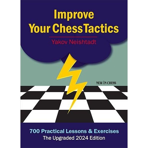 Neishtadt - Improve Your Chess Tactics