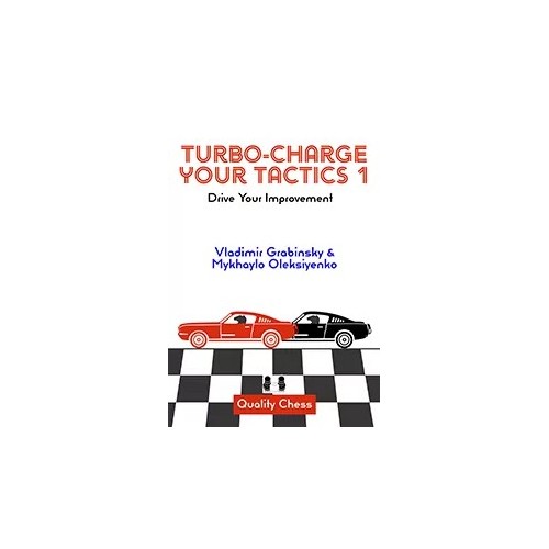 Turbo-Charge your Tactics 1 – Drive Your Improvement