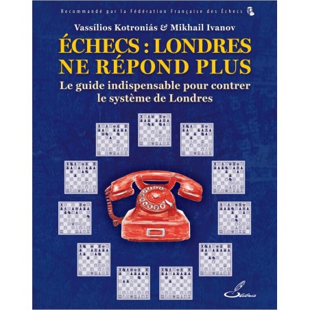 Échecs : Londres ne répond plus - Mikhail Ivanov Vassilios Kotronias