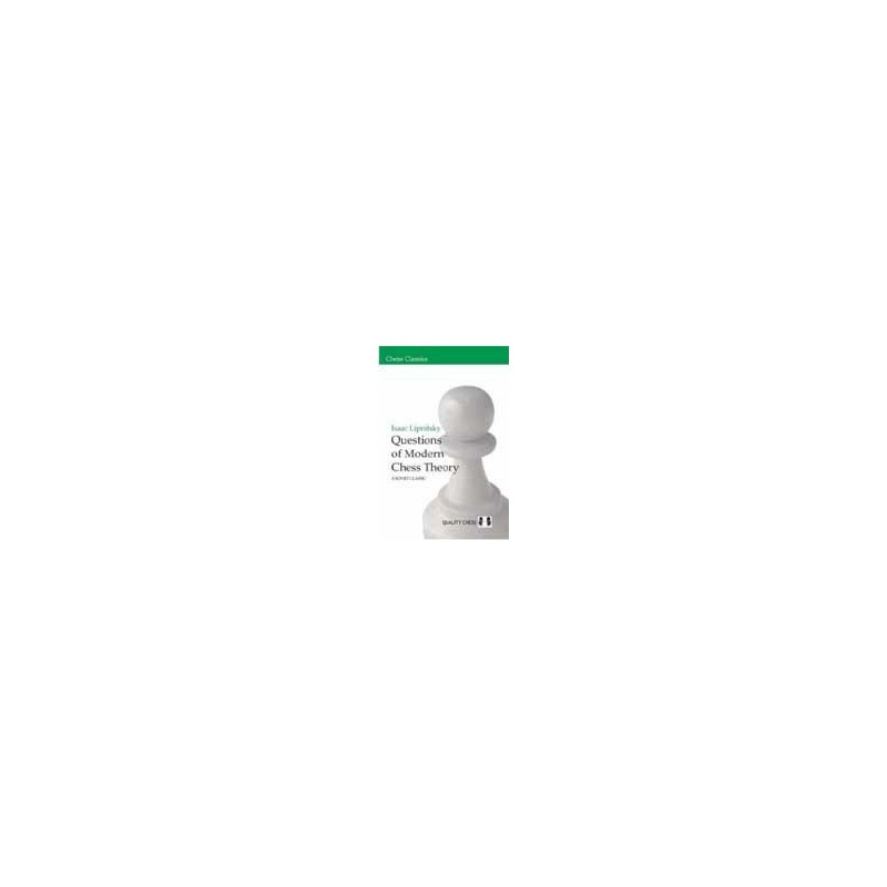 LIPNITSKY - Questions of Modern Chess Theory