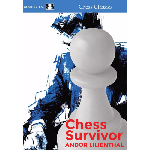 Lilienthal - Chess Survivor...