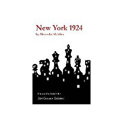 ALEKHINE - New York 1924 21th century edition