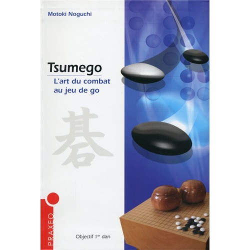 Noguchi - Tsumego, L'art du...
