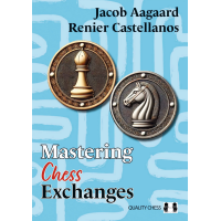 Mastering Chess Exchanges (Paperback Edition)