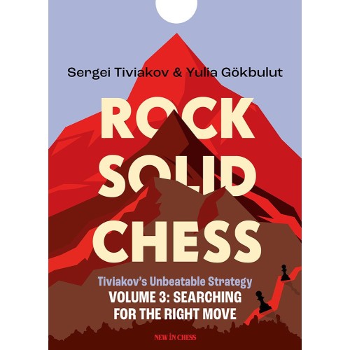 Rock Solid Chess Volume 3 :...