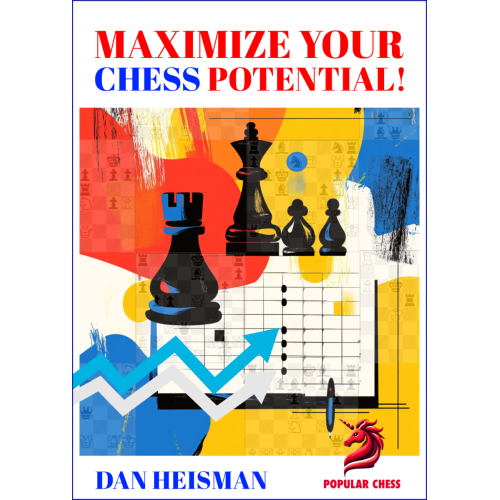 Maximize Your Chess...