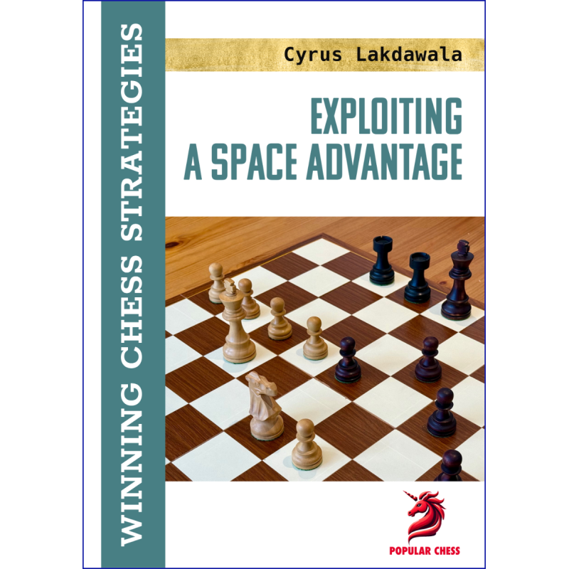 Exploiting a Space Advantage - Lakdawala