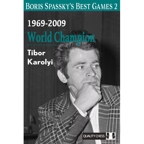Boris Spassky’s Best Games...