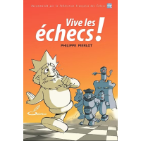 PIERLOT - Vive les échecs !