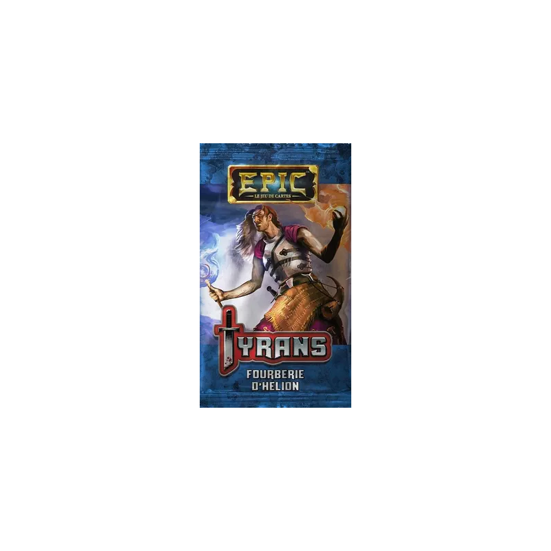Epic: Le Jeu de Cartes - Tyrans - Fourberie d'Helion