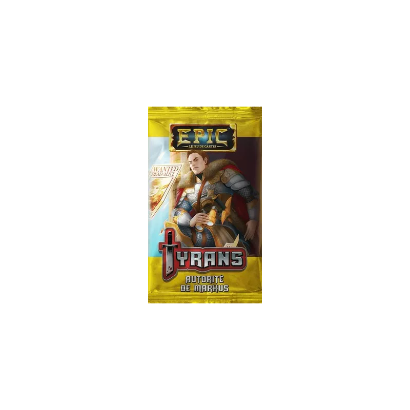 Epic: Le Jeu de Cartes - Tyrans - Autorité de Markus