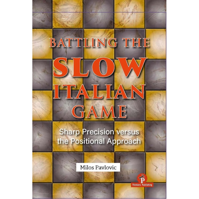 Battling the Slow Italian Game - Pavlovic Milos