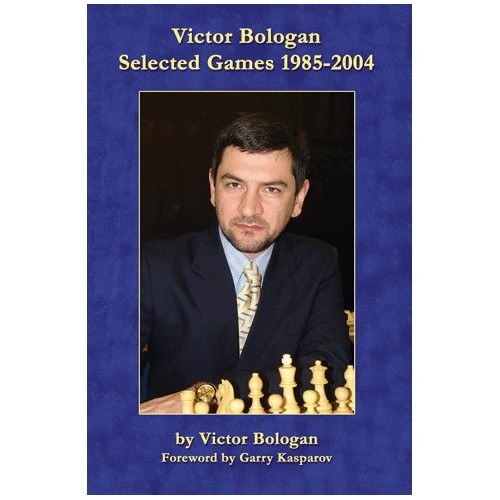 BOLOGAN - Victor Bologan selected games 1985-2004