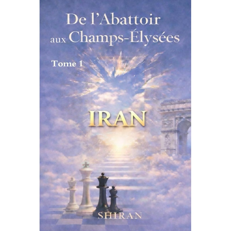 De l’Abattoir aux Champs-Élysées Tome 1 - Jafar Shiran