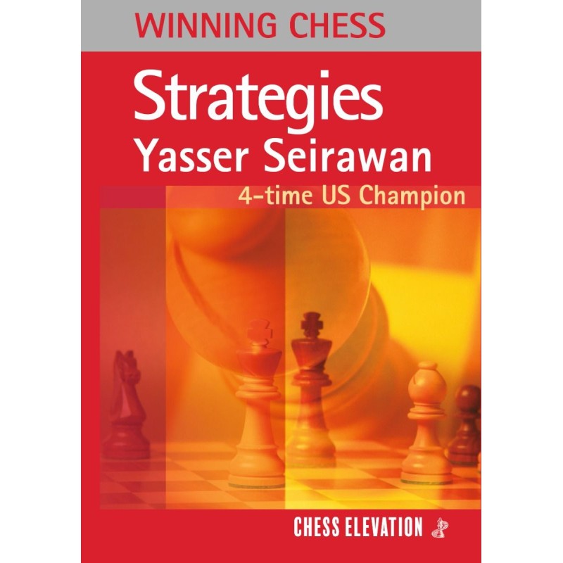 Winning Chess : Strategies - Seirawan