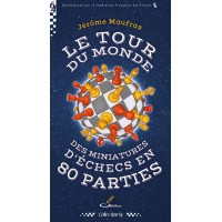 Le Tour du Monde des Miniatures en 80 Parties - Maufras