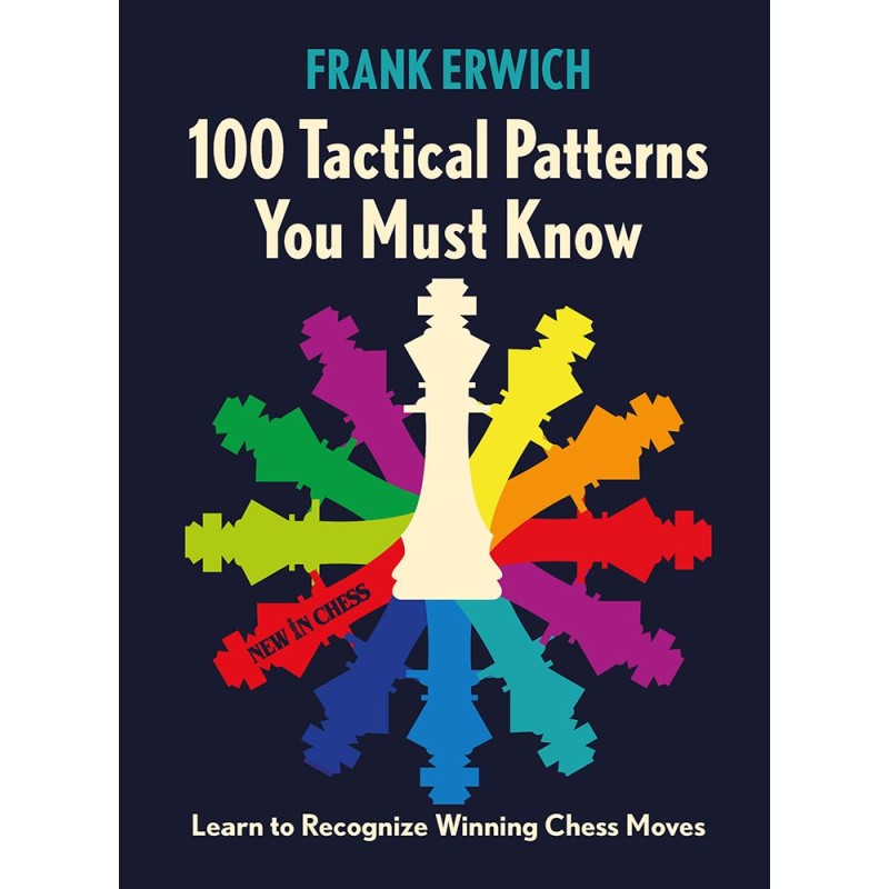 100 Tactical Patterns You Must Know - Erwich (Hardcover Edition)