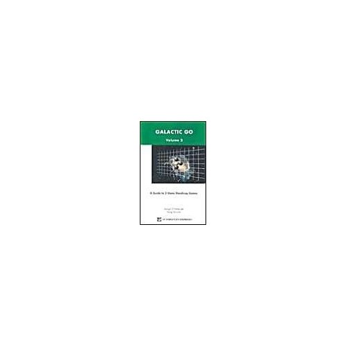 Galactic Go : Volume 1 -...