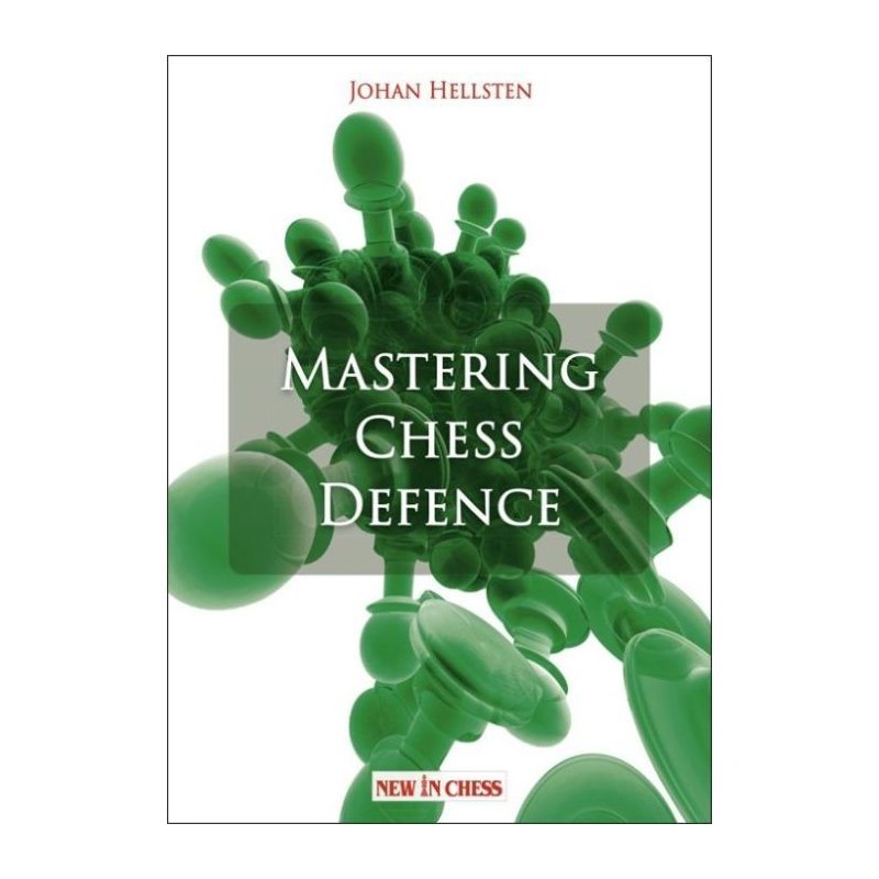 Mastering Chess Defence - Johan Hellsten (Hardcover Edition)