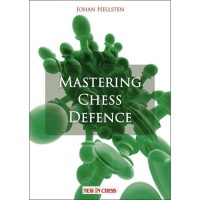 Mastering Chess Defence - Johan Hellsten (Hardcover Edition)