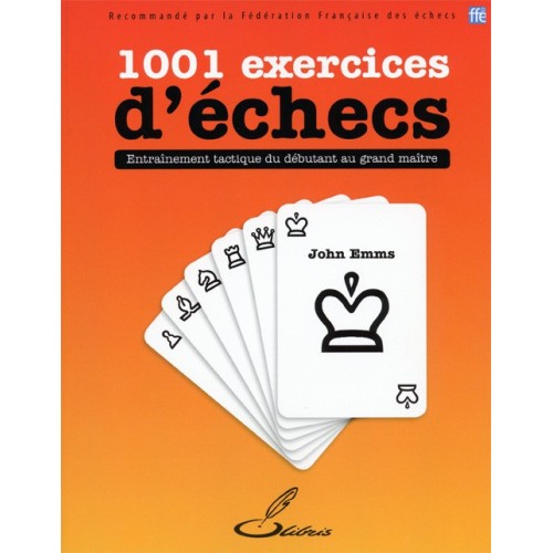 EMMS - 1001 exercices d'échecs