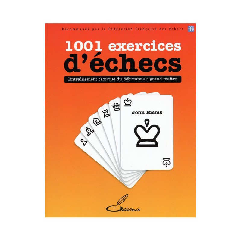 EMMS - 1001 exercices d'échecs