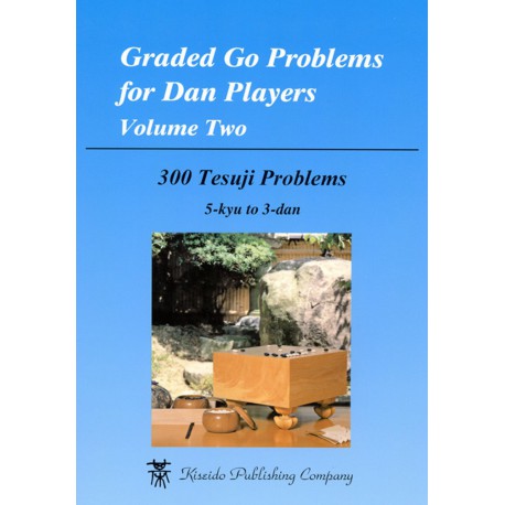 Graded Go Problems for Dan Players - Volume 2