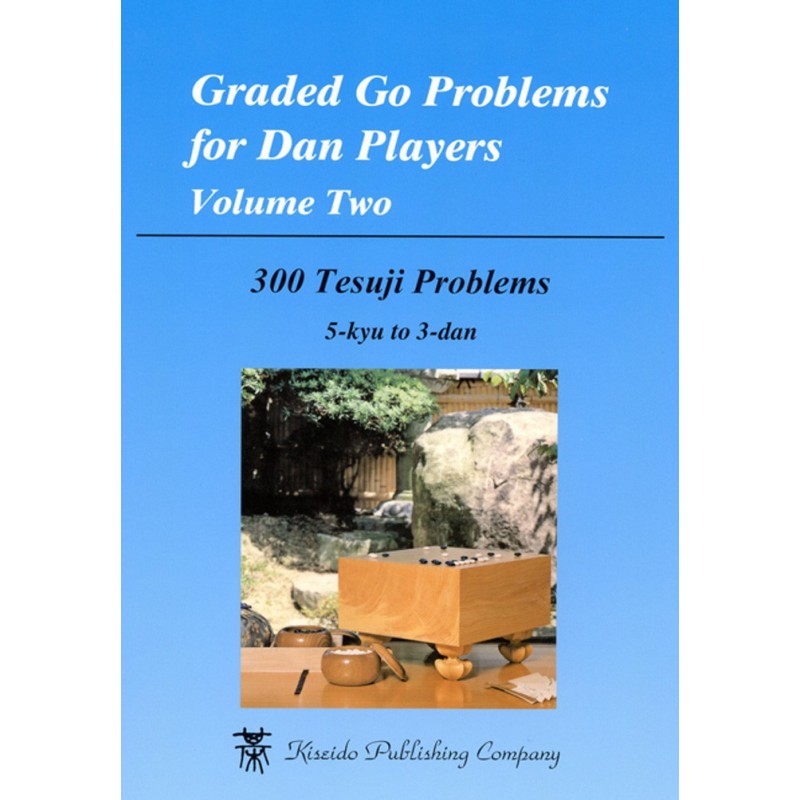 Graded Go Problems for Dan Players - Volume 2