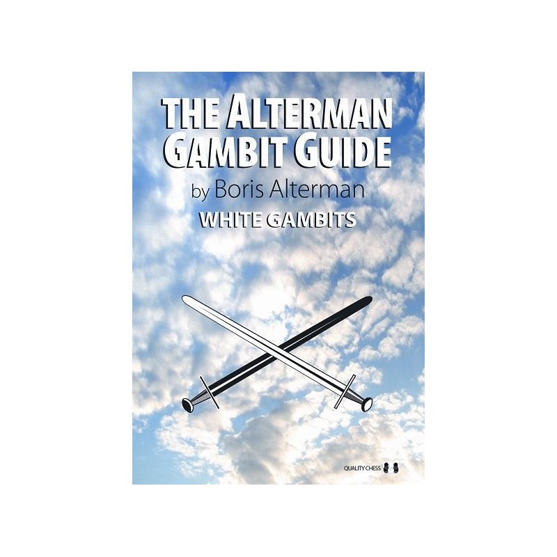 ALTERMAN - The Alterman Gambit Guide White gambits