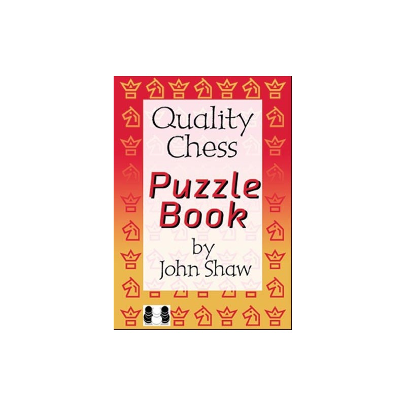 SHAW - Quality Chess Puzzle Book