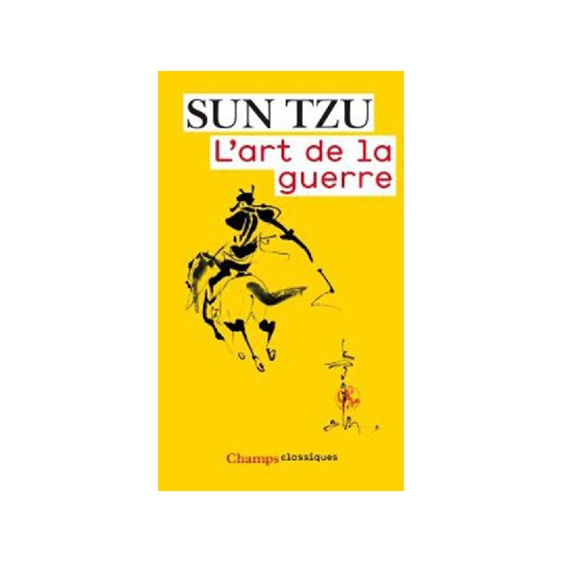 SUN TZU - L'Art de la Guerre