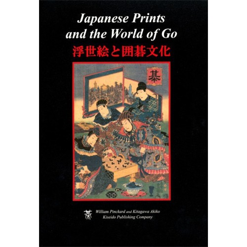 PINCKARD, AKIKO - Japanese Prints and the World of Go