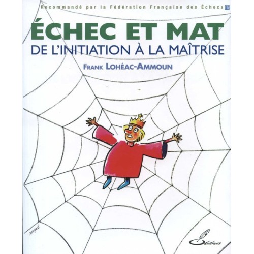 LOHÉAC - Échec et mat, de...