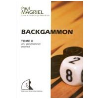 Backgammon tome II : Jeu positionnel avancé