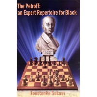 SAKAEV - The Petroff: an Expert repertoire for Black