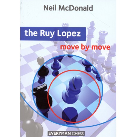 MCDONALD - The Ruy Lopez move by move