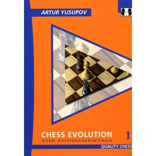 YUSUPOV - Chess Evolution The Fundamentals vol.1