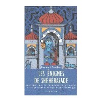 Les énigmes de Sheherazade