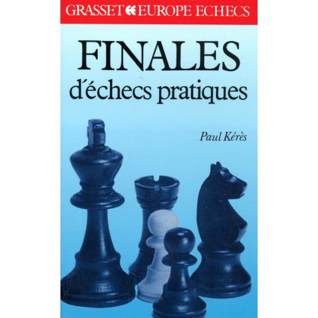 KERES - Finales d'échecs pratiques